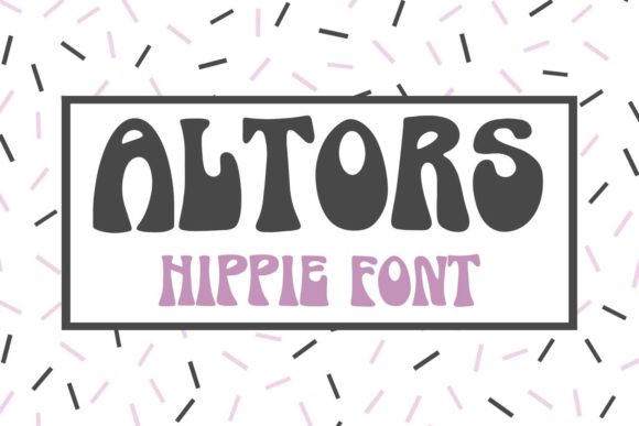 Altors: A Display Font with a Hippie Vibe for Editorial Projects