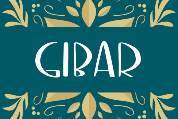 Gibar: A Playful Font for Creative Makers