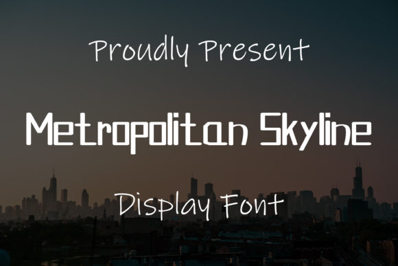 Metropolitan Skyline: A Font That Elevates Your Campaigns