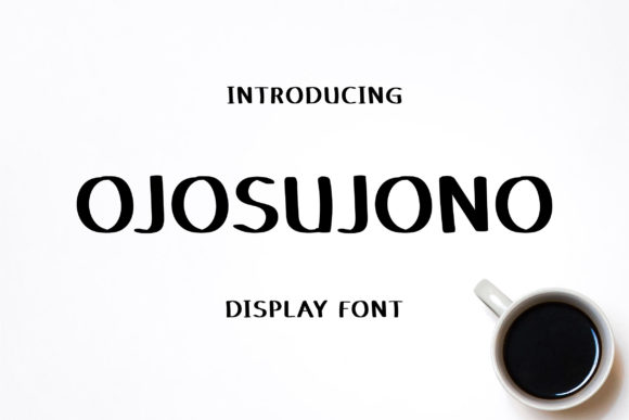 Ojosujono: A Balanced Display Font for Modern Editorial Design