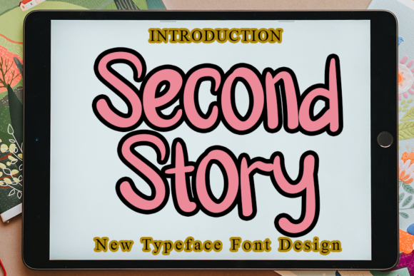 Second Story: A Friendly Display Font for Creative Branding
