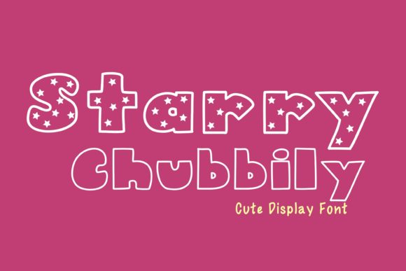 Starry Chubbily Font for Eye-Catching Digital Designs