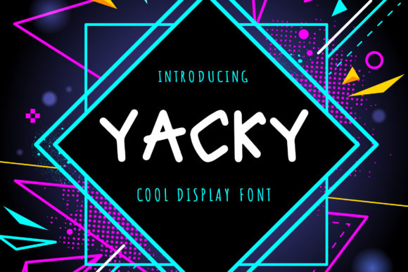 Yacky: A Stylish Display Font for Your Business Branding
